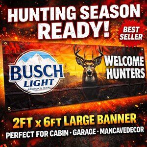 NEW Busch /Busch Lite Logo Only Hunting - Welcome Hunters 2x6 Banner